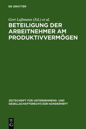 Beteiligung der Arbeitnehmer am Produktivvermögen: Grachter Symposion vom 8. und 9. März 1984 de Gert Laßmann