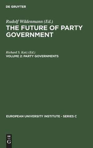 Party Governments: European and American Experiences de Richard S. Katz