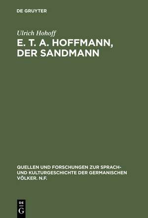 E. T. A. Hoffmann, Der Sandmann: Textkritik, Edition, Kommentar de Ulrich Hohoff