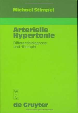 Arterielle Hypertonie: Differentialdiagnose und -therapie de Michael Stimpel