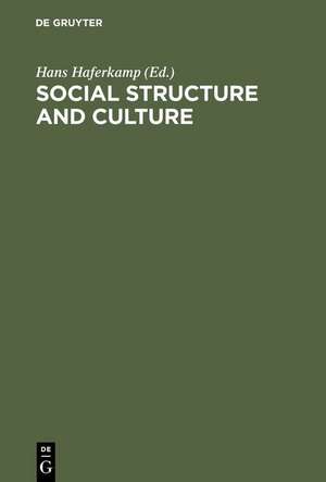 Social Structure and Culture de Hans Haferkamp