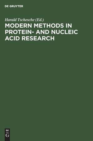 Modern Methods in Protein- and Nucleic Acid Reseach: Review Articles de Harald Tschesche