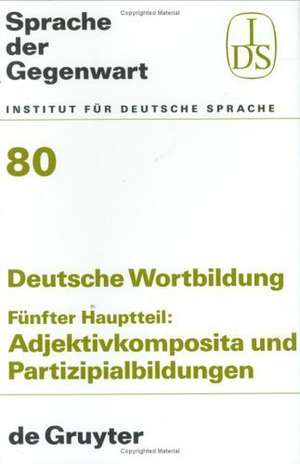 Das Adjektivkomposita und Partizipialbildungen: (Komposita und kompositionsähnliche Strukturen 2) de Maria Pümpel-Mader