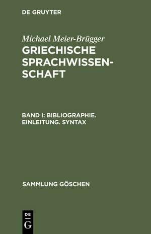 Bibliographie. Einleitung. Syntax de Michael Meier-Brügger