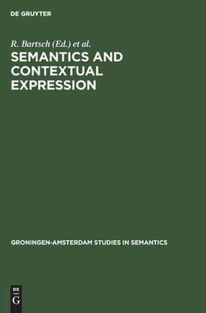 Semantics and Contextual Expressions de R. Bartsch