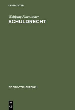 Schuldrecht de Wolfgang Fikentscher