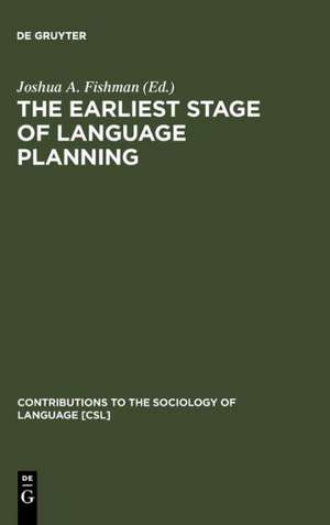 The Earliest Stage of Language Planning: "The First Congress" Phenomenon de Joshua A. Fishman