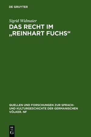 Das Recht im "Reinhart Fuchs" de Sigrid Widmaier