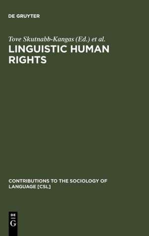 Linguistic Human Rights: Overcoming Linguistic Discrimination de Tove Skutnabb-Kangas