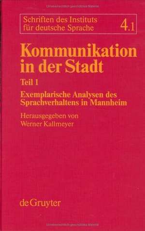 Exemplarische Analysen des Sprachverhaltens in Mannheim de Werner Kallmeyer