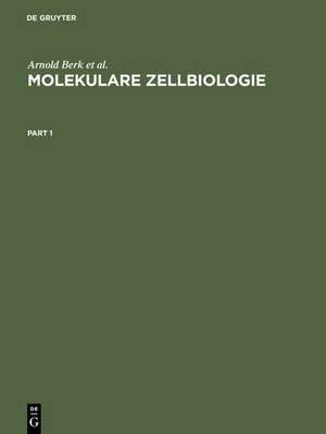 Molekulare Zellbiologie de Arnold Berk