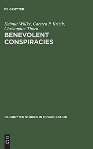 Benevolent Conspiracies: The Role of Enabling Technologies in the Welfare of Nations. The Cases of SDI, Sematech, and Eureka. de Helmut Willke