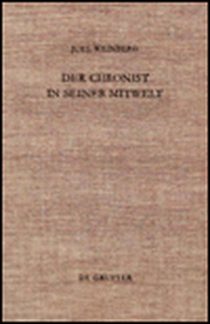 Der Chronist in seiner Mitwelt de Joel Weinberg