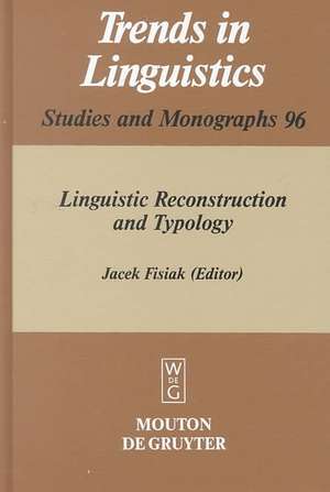 Linguistic Reconstruction and Typology de Jacek Fisiak