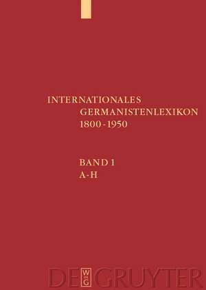 Internationales Germanistenlexikon 1800-1950 de Christoph König