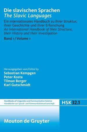 Die slavischen Sprachen / The Slavic Languages. Halbband 1 de Sebastian Kempgen