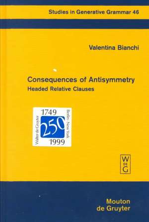 Consequences of Antisymmetry: Headed Relative Clauses de Valentina Bianchi