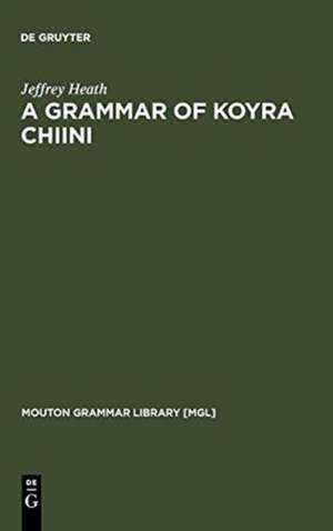 A Grammar of Koyra Chiini: The Songhay of Timbuktu de Jeffrey Heath