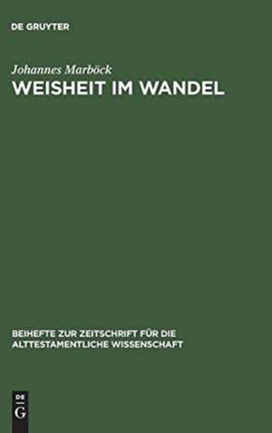 Weisheit im Wandel de Johannes Marböck