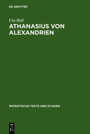 Athanasius von Alexandrien: De sententia Dionysii. Einleitung, Übersetzung und Kommentar de Uta Heil