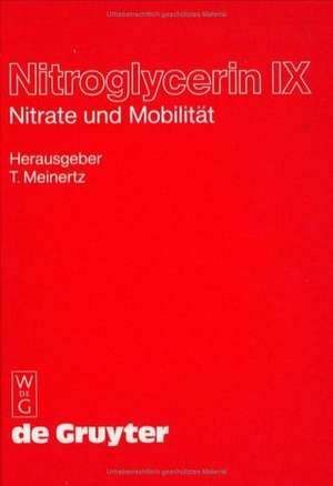 Nitroglycerin IX: Nitrate und Mobilität. 9. Hamburger Symposion de Thomas Meinertz