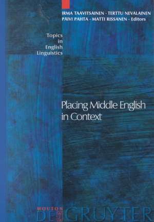 Placing Middle English in Context de Irma Taavitsainen