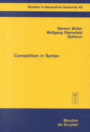 Competition in Syntax de Gereon Müller