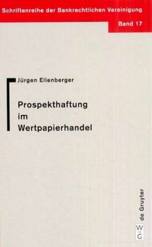 Prospekthaftung im Wertpapierhandel de Jürgen Ellenberger