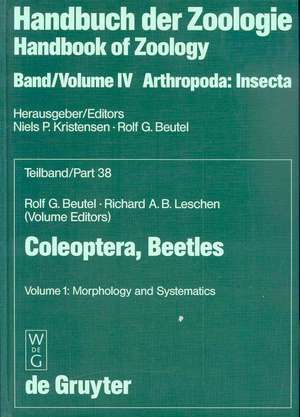 Volume 1: Morphology and Systematics (Archostemata, Adephaga, Myxophaga, Polyphaga partim) de Rolf G. Beutel