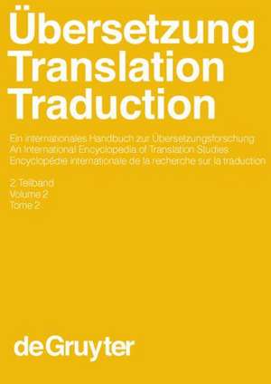 Übersetzung - Translation - Traduction. 2. Teilband de Harald Kittel