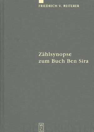 Zählsynopse zum Buch Ben Sira de Friedrich V. Reiterer