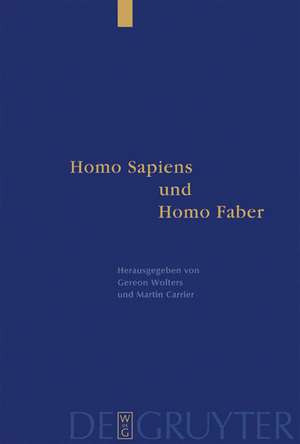 Homo Sapiens und Homo Faber: Epistemische und technische Rationalität in Antike und Gegenwart.
Festschrift für Jürgen Mittelstraß de Gereon Wolters