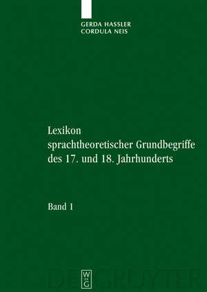 Lexikon sprachtheoretischer Grundbegriffe des 17. und 18. Jahrhunderts de Gerda Haßler