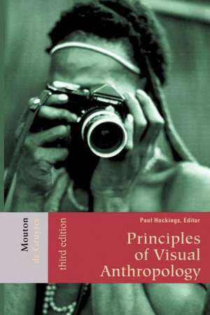 Principles of Visual Anthropology de Paul Hockings