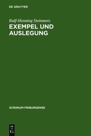 Exempel und Auslegung: Studien zu den "Sieben weisen Meistern" de Ralf-Henning Steinmetz