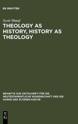 Theology as History, History as Theology: Paul in Ephesus in Acts 19 de Scott Shauf