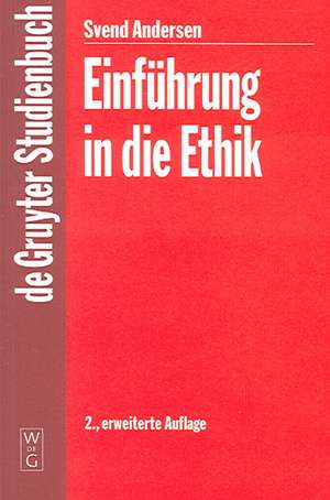 Einführung in die Ethik de Svend Andersen