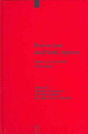 Horoscopes and Public Spheres: Essays on the History of Astrology de Günther Oestmann