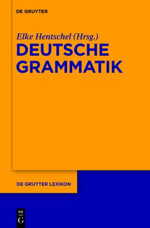 Deutsche Grammatik de Elke Hentschel