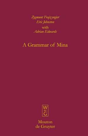 A Grammar of Mina de Zygmunt Frajzyngier