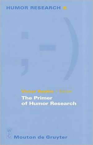 The Primer of Humor Research de Victor Raskin