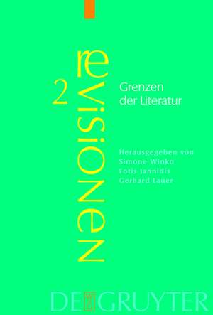 Grenzen der Literatur: Zu Begriff und Phänomen des Literarischen de Simone Winko