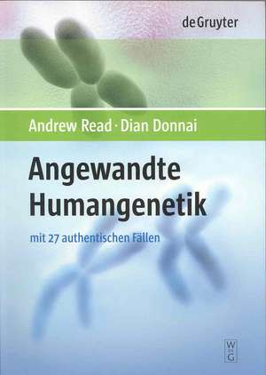 Angewandte Humangenetik de Andrew Read