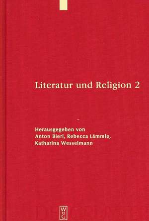 Literatur und Religion, 2: Wege zu einer mythisch-rituellen Poetik bei den Griechen de Anton Bierl