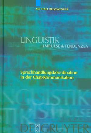 Sprachhandlungskoordination in der Chat-Kommunikation de Michael Beißwenger