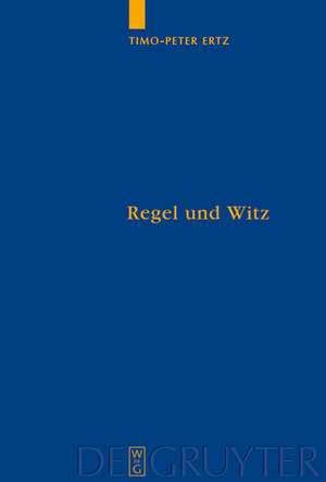 Regel und Witz: Wittgensteinsche Perspektiven auf Mathematik, Sprache und Moral de Timo-Peter Ertz