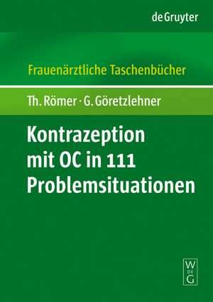 Kontrazeption mit OC in 111 Problemsituationen de Thomas Römer