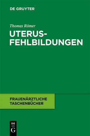 Uterusfehlbildungen de Thomas Römer