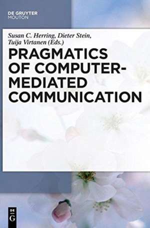 Pragmatics of Computer-Mediated Communication de Susan Herring