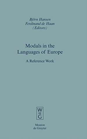 Modals in the Languages of Europe: A Reference Work de Björn Hansen